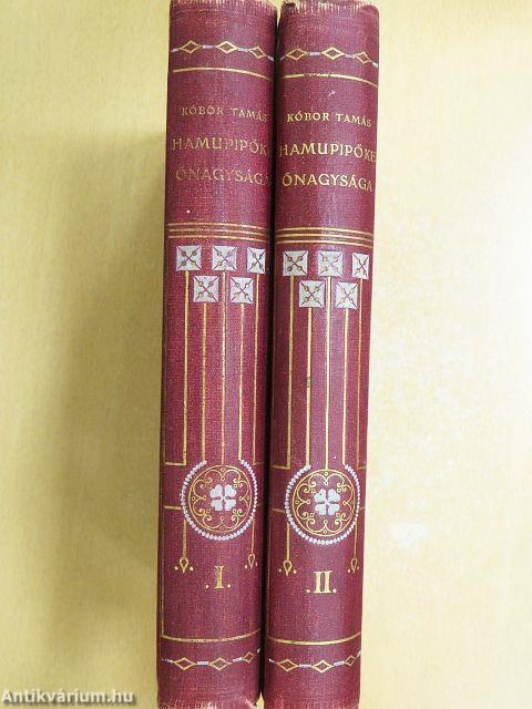 Hamupipőke őnagysága I-II.