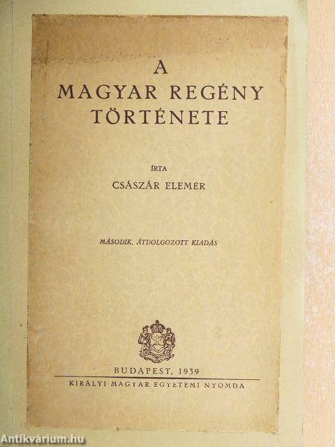 A magyar regény története