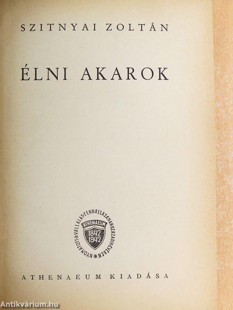 Élni akarok