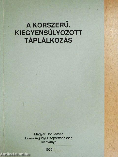 A korszerű, kiegyensúlyozott táplálkozás