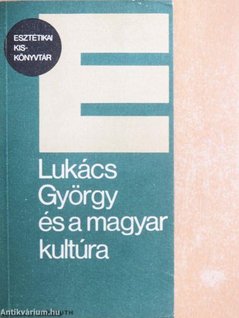 Lukács György és a magyar kultúra