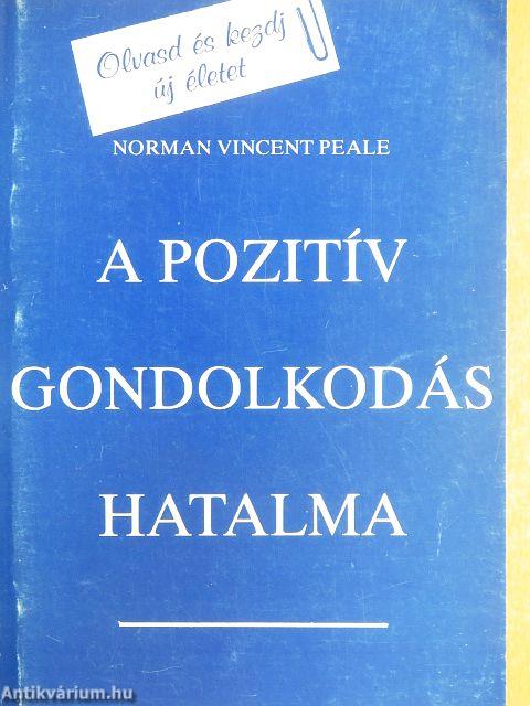 A pozitív gondolkodás hatalma