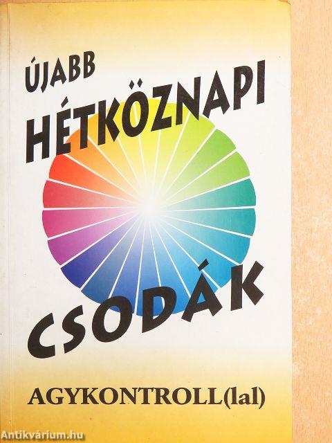 Újabb hétköznapi csodák