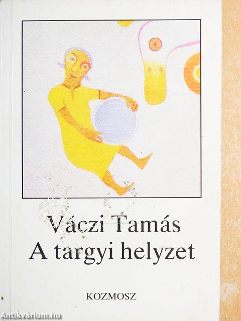 A targyi helyzet