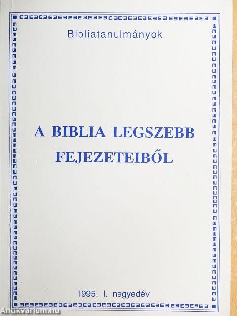 A Biblia legszebb fejezeteiből