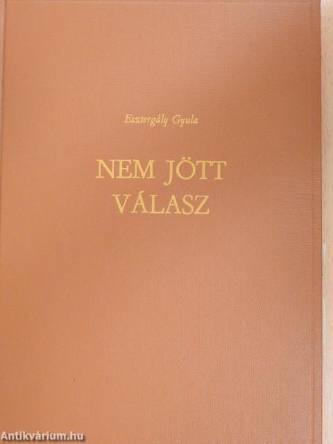 Nem jött válasz (aláírt és dedikált példány)