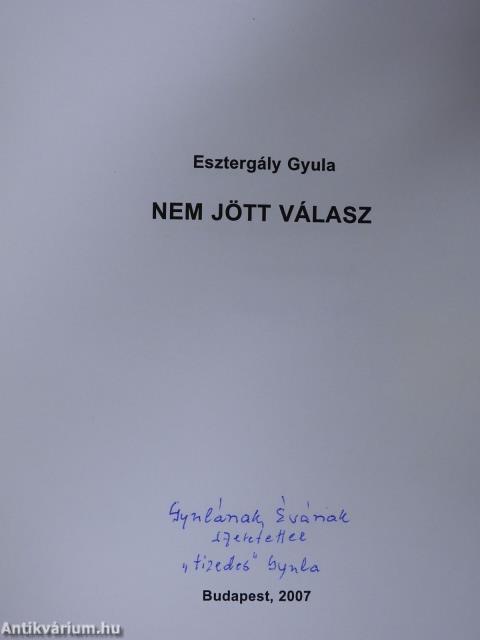 Nem jött válasz (aláírt és dedikált példány)