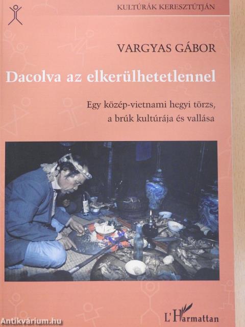 Dacolva az elkerülhetetlennel (dedikált példány)