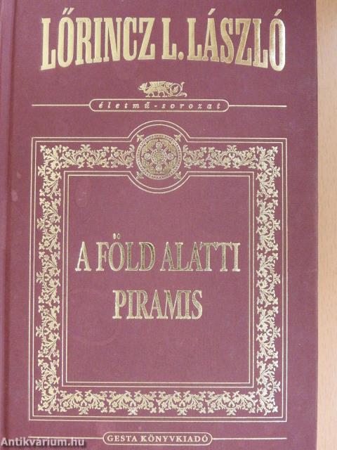 A föld alatti piramis (dedikált példány)