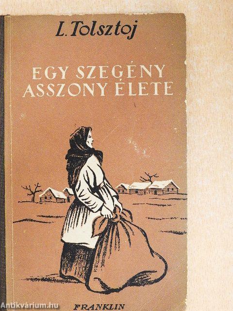 Egy szegény asszony élete