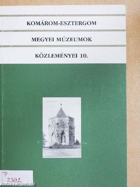 Komárom-Esztergom megyei múzeumok közleményei 10.