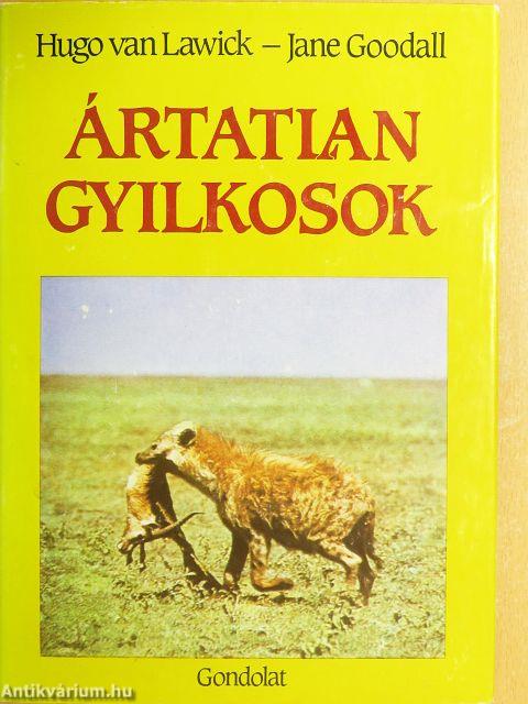 Ártatlan gyilkosok