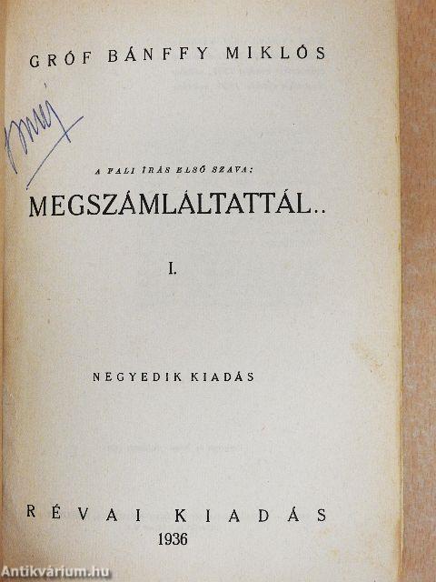 Megszámláltattál... I-II.