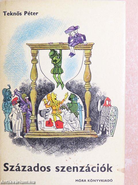 Százados szenzációk