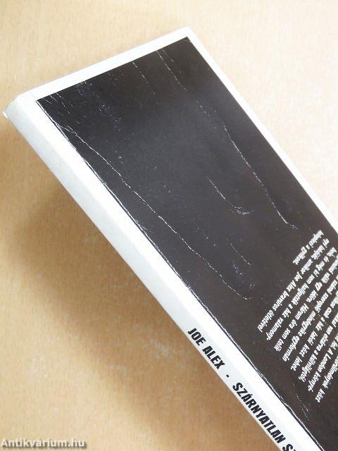 Szárnyatlan szárnyalással űztem...