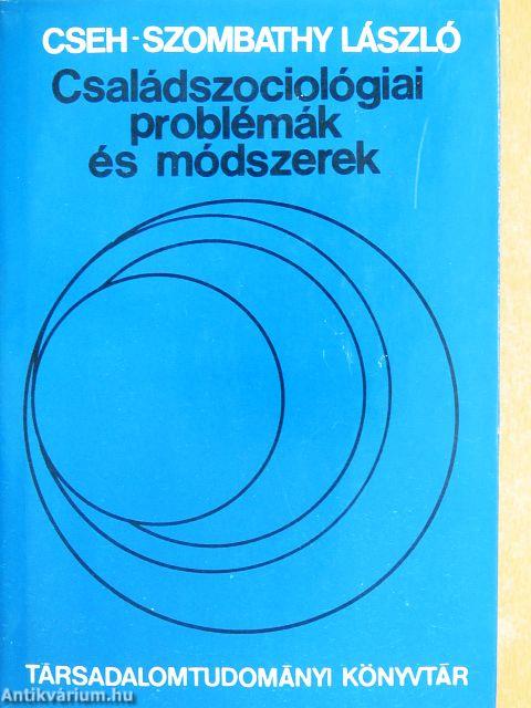 Családszociológiai problémák és módszerek