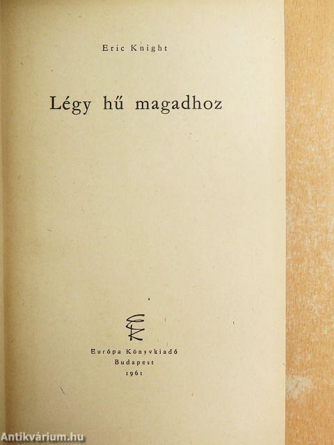 Légy hű magadhoz