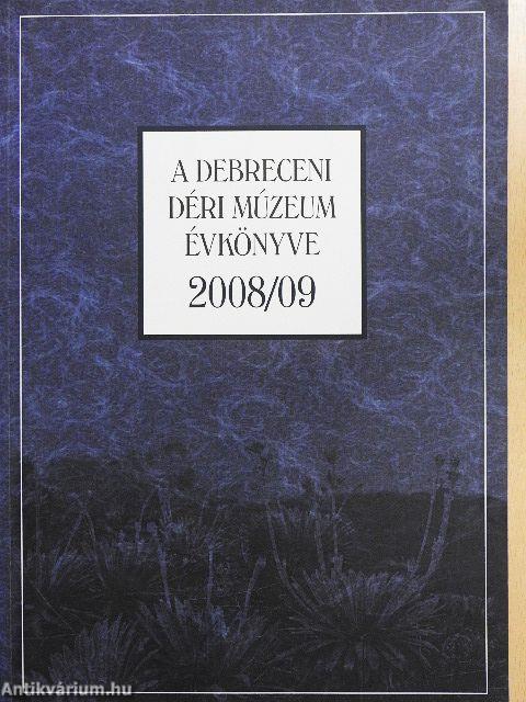 A Debreceni Déri Múzeum évkönyve 2008/09