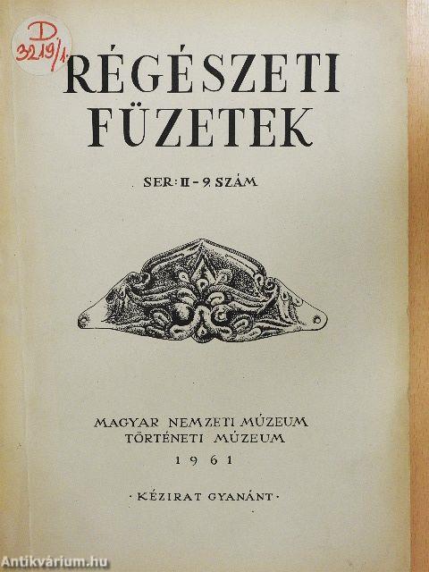 Régészeti füzetek 1961/9.