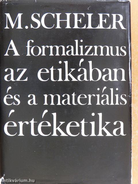 A formalizmus az etikában és a materiális értéketika