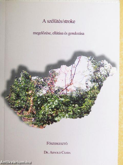 A szélütés/stroke megelőzése, ellátása és gondozása - CD-vel