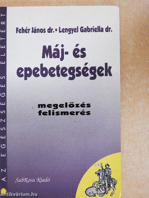 Máj- és epebetegségek