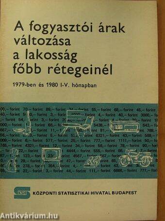 A fogyasztói árak változása a lakosság főbb rétegeinél 1979-ben és 1980 I-V. hónapban