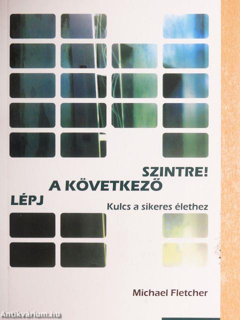 Lépj a következő szintre!