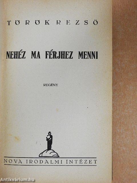 Nehéz ma férjhez menni