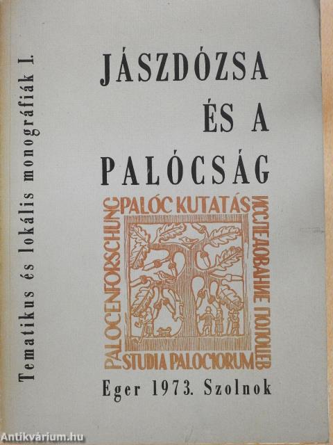 Jászdózsa és a Palócság (dedikált példány)