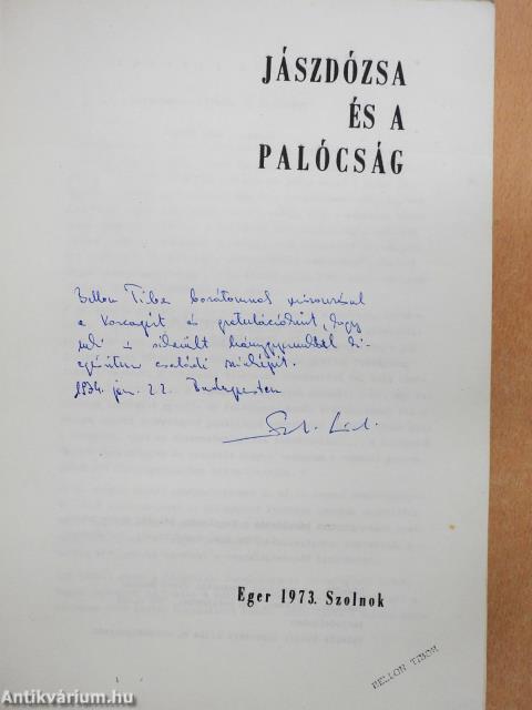 Jászdózsa és a Palócság (dedikált példány)