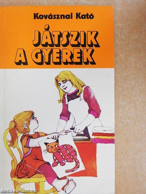 Játszik a gyerek