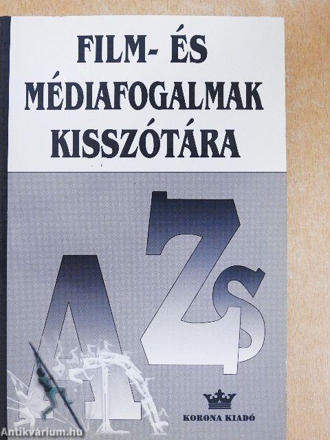 Film- és médiafogalmak kisszótára