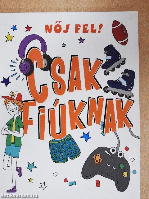 Csak fiúknak