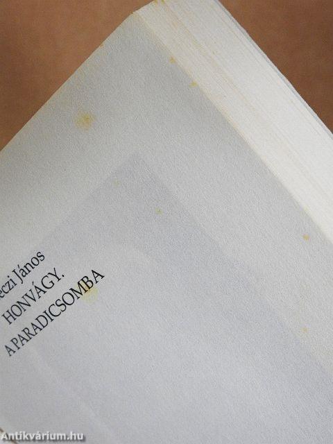 Honvágy. A paradicsomba