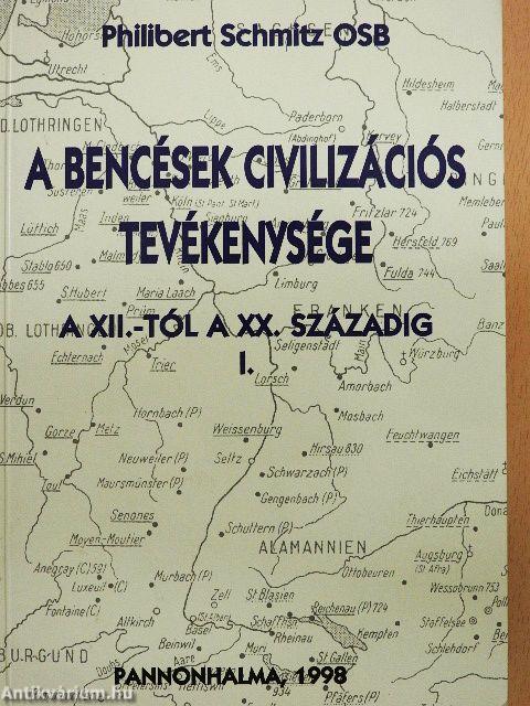 A bencések civilizációs tevékenysége I.