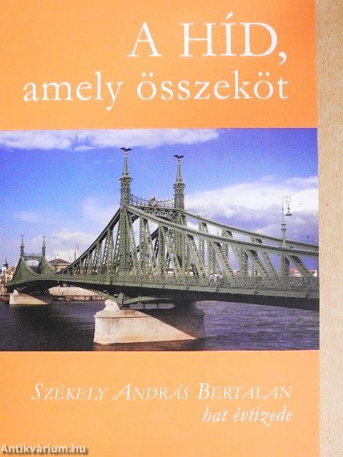 A Híd, amely összeköt