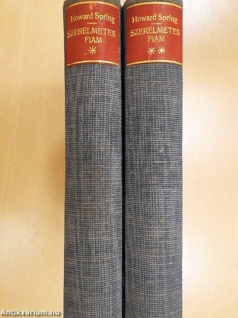 Szerelmetes fiam I-II.