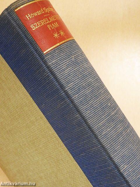 Szerelmetes fiam I-II.