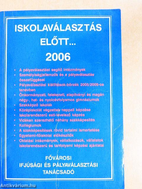 Iskolaválasztás előtt... 2006