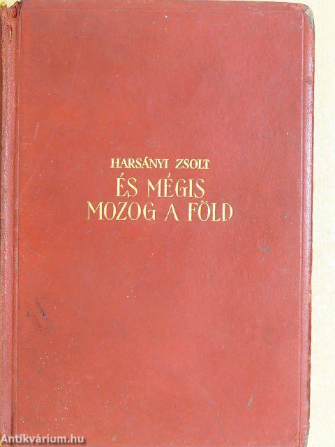 És mégis mozog a föld I-III.