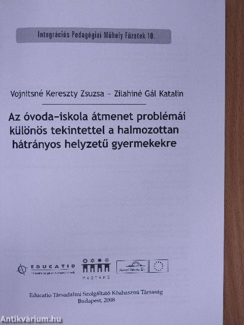 Az óvoda-iskola átmenet problémái különös tekintettel a halmozottan hátrányos helyzetű gyermekekre