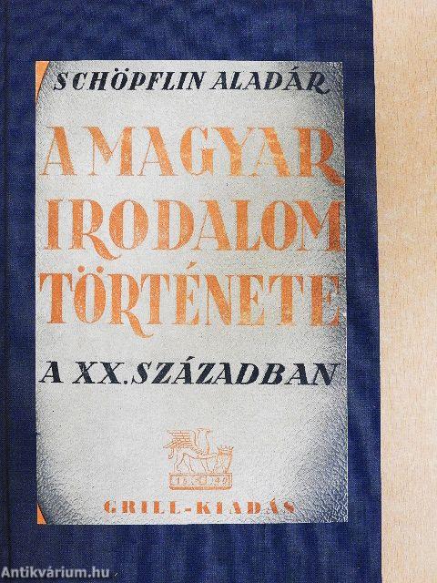 A magyar irodalom története a XX. században