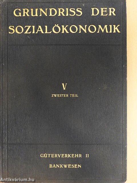 Grundriss der Sozialökonomik V./II.