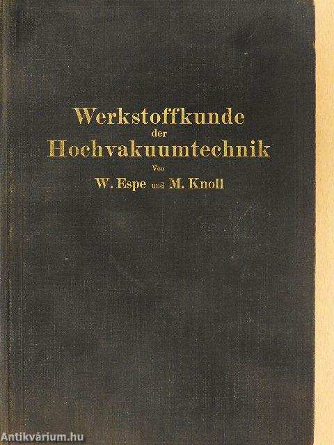 Werkstoffkunde der Hochvakuumtechnik