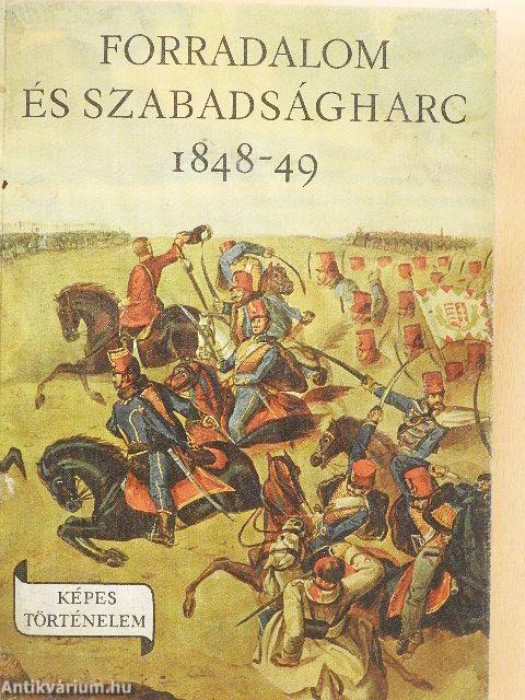 Forradalom és szabadságharc 1848-49