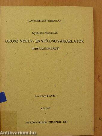 Orosz nyelv- és stílusgyakorlatok