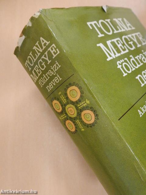 Tolna megye földrajzi nevei (dedikált példány)