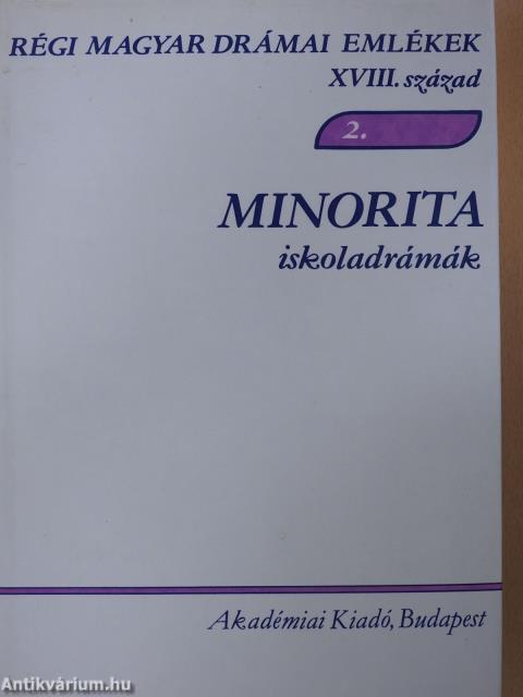 Minorita iskoladrámák (dedikált példány)