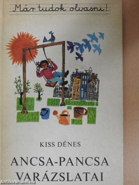 Ancsa-Pancsa varázslatai (dedikált példány)